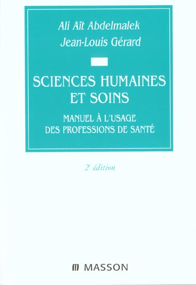 Sciences humaines et soins. Manuels à l'usage des professions de santé, 2ème édition