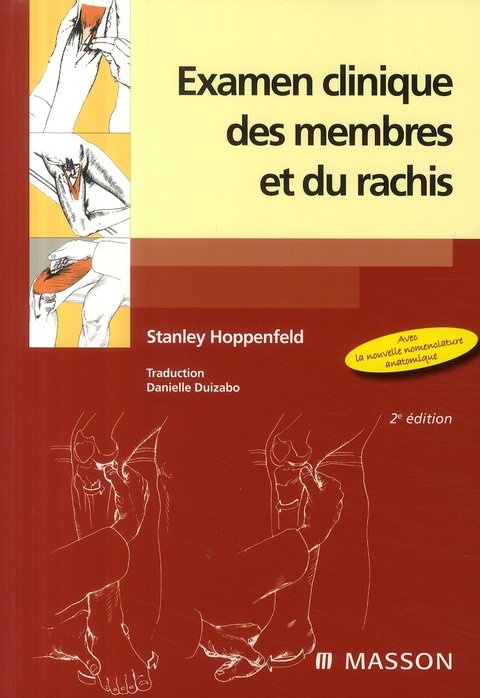 Examen clinique des membres et du rachis. 2e édition