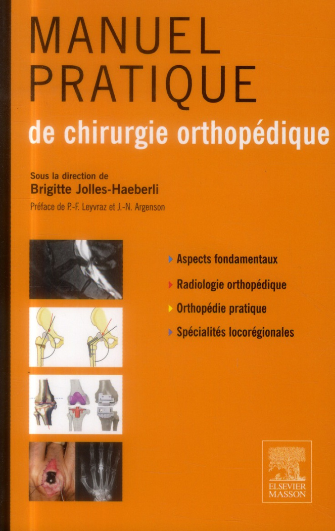 Manuel pratique de chirurgie orthopédique