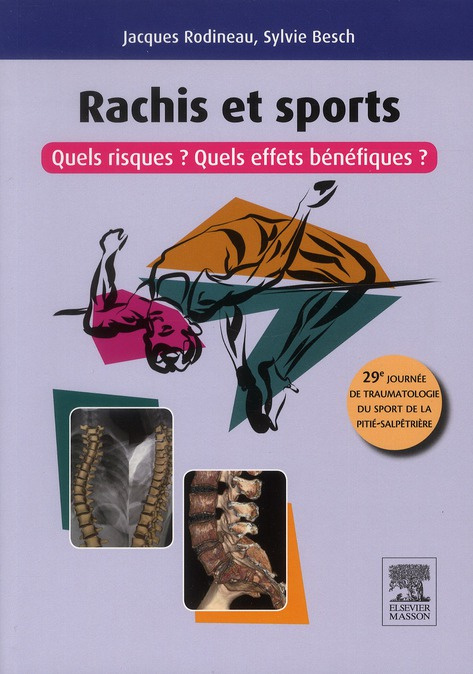 Rachis et sport, quels risques ? quels effets bénéfiques ? 29e journée de traumatologie du sport de
