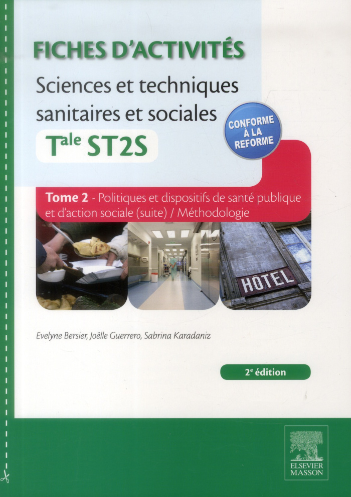 Fiches d'activités Sciences et techniques sanitaires et sociales Tle ST2S. Tome 2, Politiques et dis