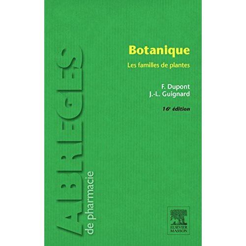 Botanique. Les familles de plantes, 16e édition
