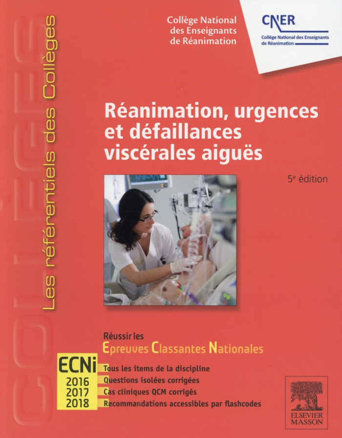 REANIMATION, URGENCES ET DEFAILLANCES VISCERALES AIGUES - REUSSIR LES ECNI