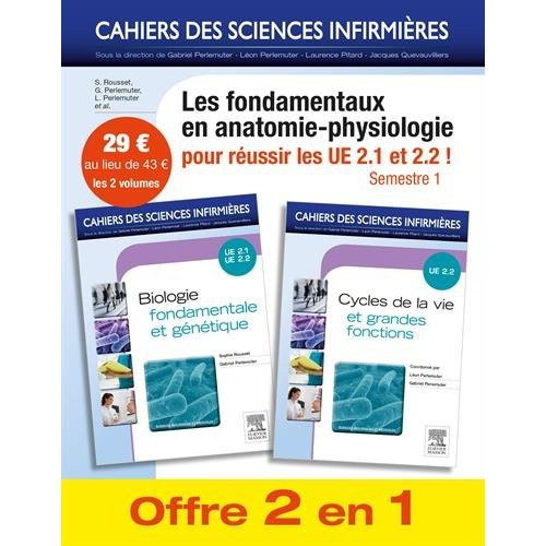Les fondamentaux en anatomie-physiologie pour réussir les UE 2.1 et 2.2 ! Semestre 1