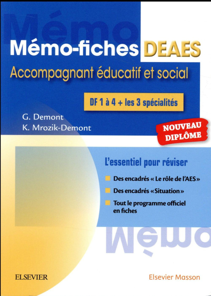 DEAES, Diplôme d'Etat d'Accompagnant Educatif et Social. L'essentiel pour réviser