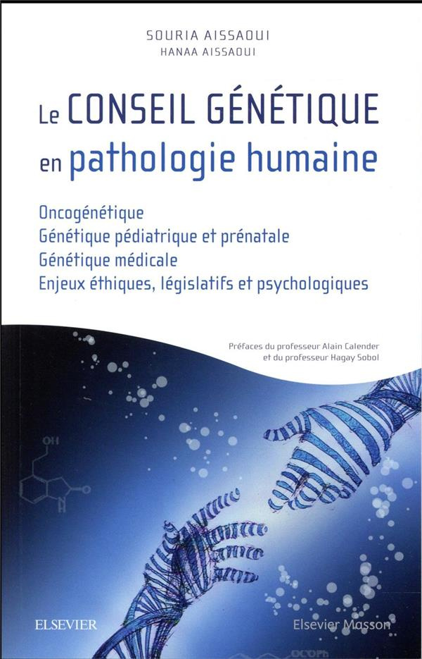 Le conseil génétique en pathologie humaine