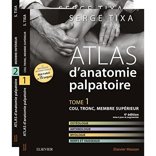 Atlas d'anatomie palpatoire. Pack 2 tomes : Cou, tronc, membre supérieur ; Membres inférieurs, 4e éd