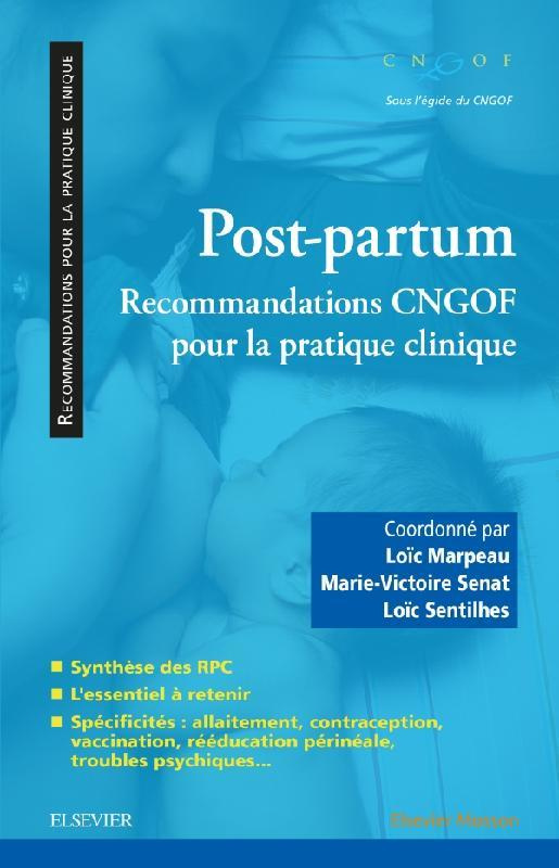 Post-partum. Recommandations CNGOF pour la pratique clinique