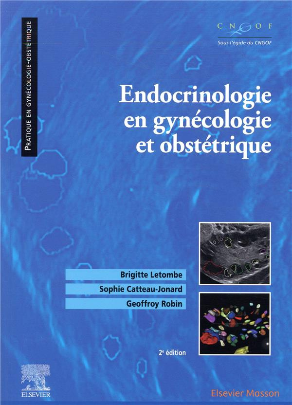 Endocrinologie en gynécologie et obstétrique. 2e édition