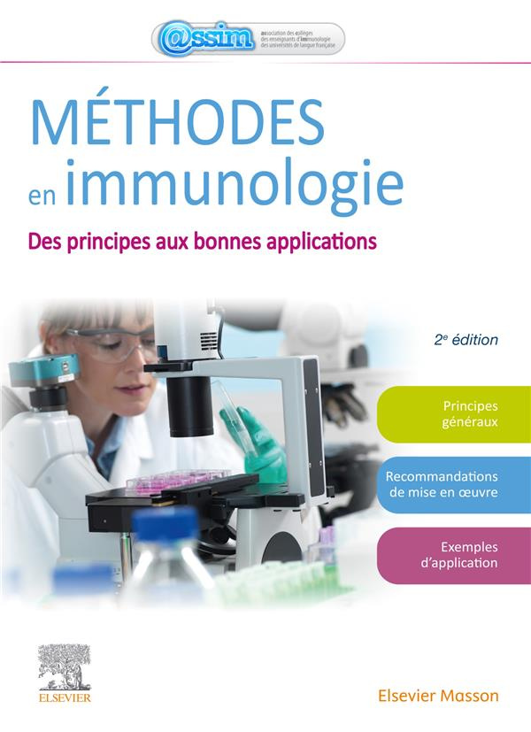 Méthodes en immunologie. Des principes aux bonnes applications, 2e édition