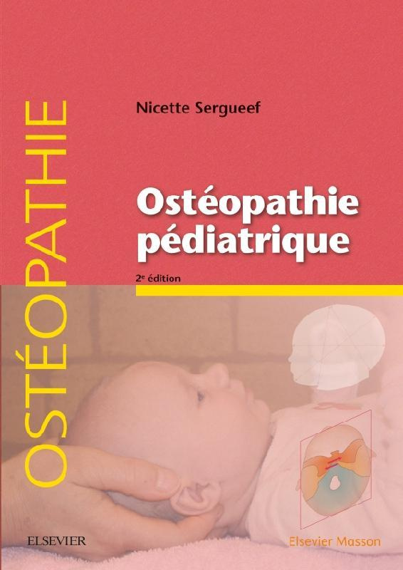 Ostéopathie pédiatrique. 2e édition