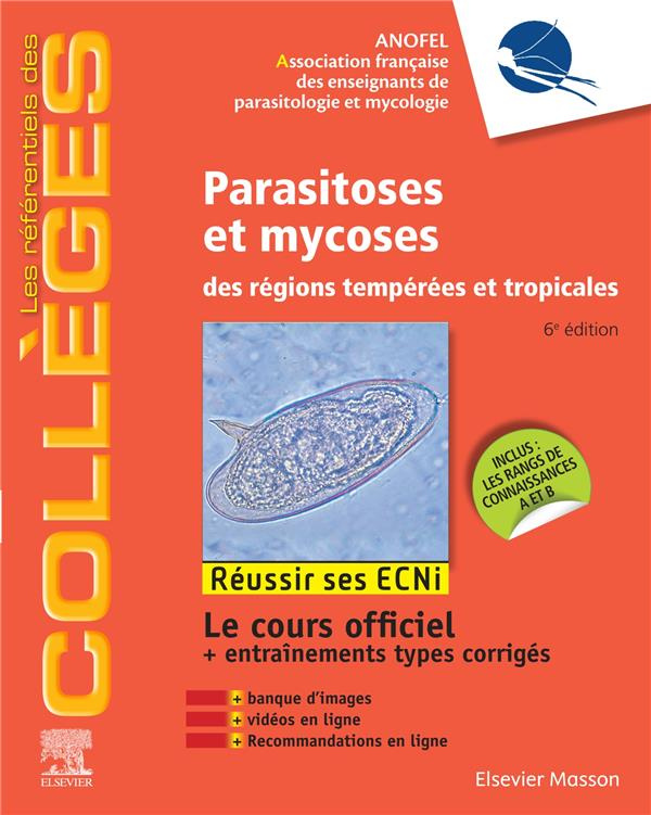 Parasitoses et mycoses des régions tempérées et tropicales. 6e édition