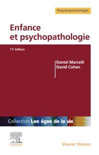 Enfance et psychopathologie. 11e édition