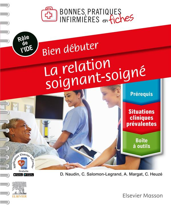 La relation soignant-soigné. Bien débuter