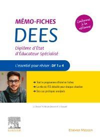 Mémo-Fiches DEES - Diplôme d'Etat d'éducateur spécialisé. L'essentiel pour réviser - DF 1 à 4