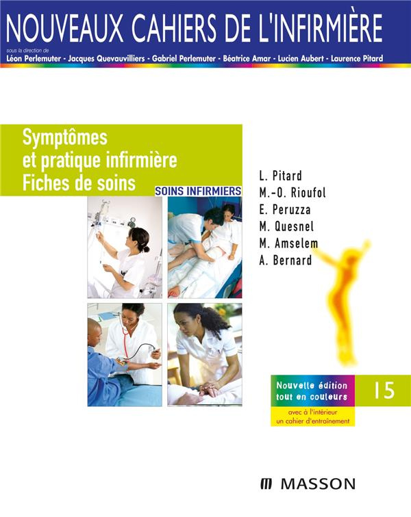 Symptômes et pratique infirmière - Fiches de soins. 2e édition