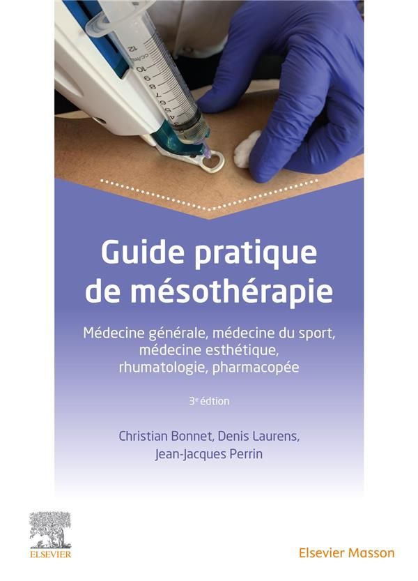 Guide pratique de mésothérapie. 3e édition