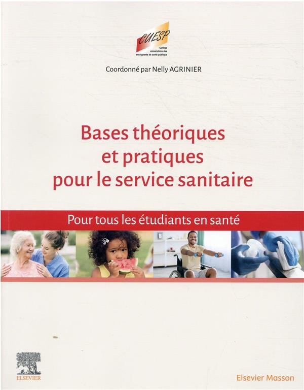 Bases théoriques et pratiques pour le service sanitaire. Pour tous les étudiants en santé