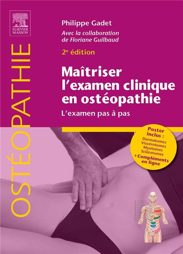 Maîtriser l'examen clinique en ostéopathie. L'examen pas à pas. Avec 1 poster