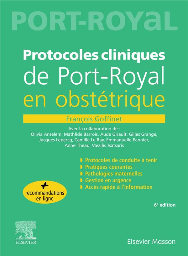 Protocoles cliniques de Port-Royal en obstétrique. 6e édition