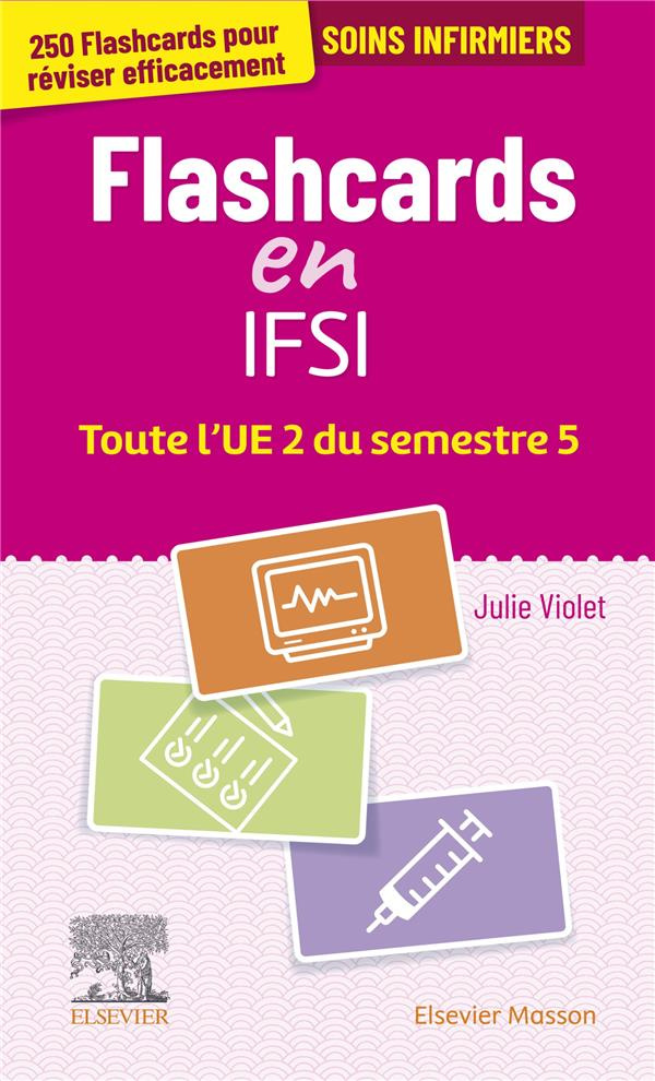 Mes flashcards IFSI ! Toute l'UE 2 du semestre 5. Entrainement intensif