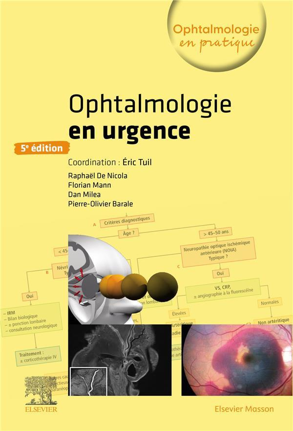 Ophtalmologie en urgence. 5e édition