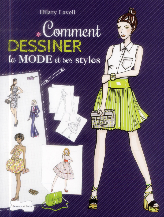 Comment dessiner la mode et ses styles