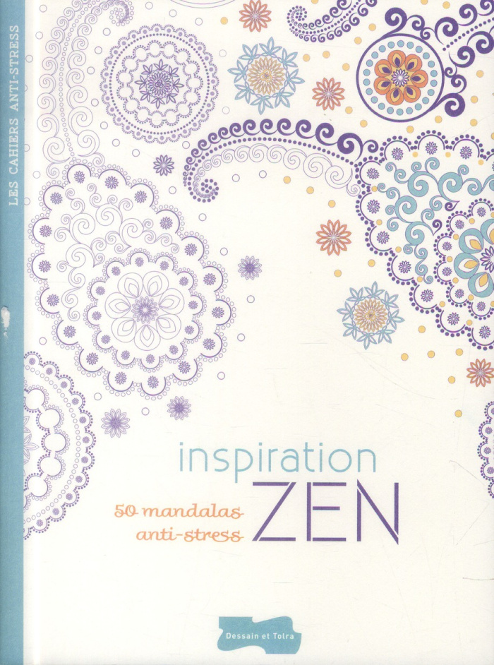 Inspiration Zen 50 mandalas anti-stress