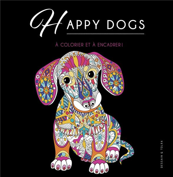 Happy dogs à colorier et à encadrer !