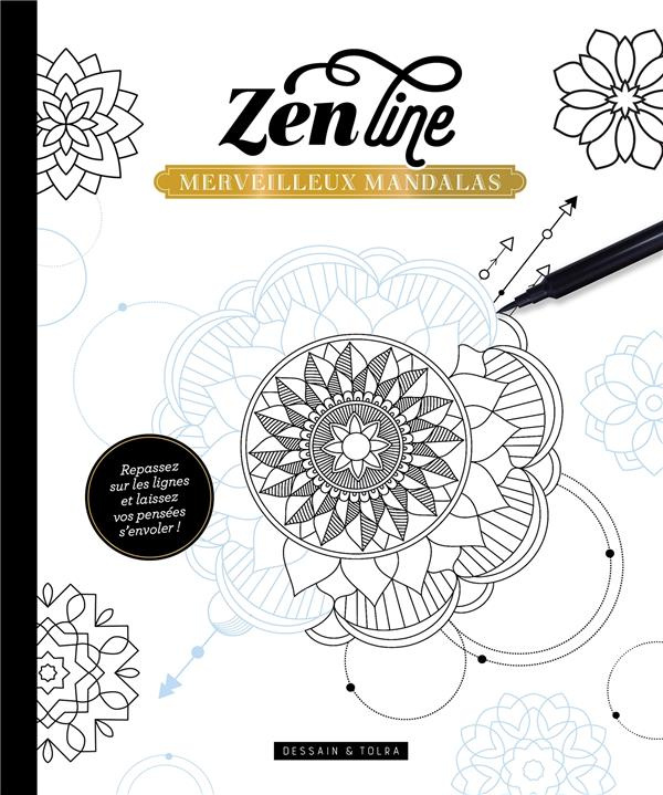 Merveilleux Mandalas. Zen line