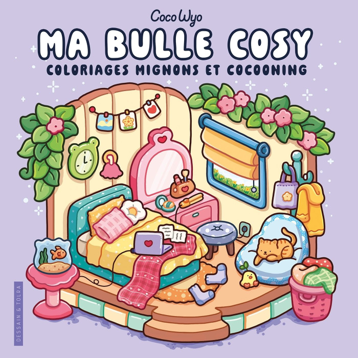 Ma bulle cosy. Coloriages mignons et cocooning