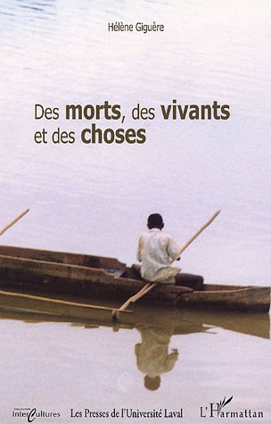 Des morts, des vivants et des choses. Ethnographie d'un village de pêcheurs au nord de Madagascar