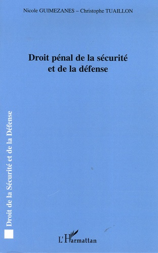 Droit pénal de la sécurité et de la défense