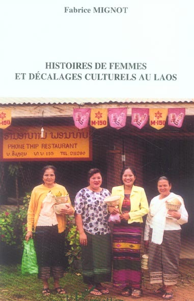 Histoires de femmes et décalages culturels au Laos