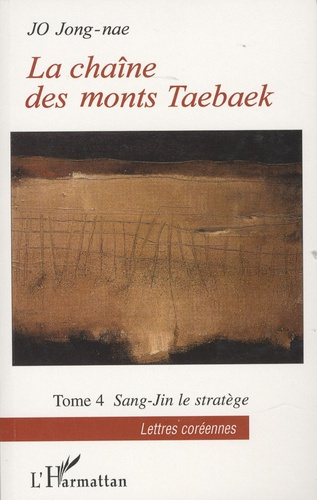La chaîne des monts Taebaek Tome 4 : Sang-Jin le stratège