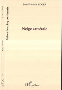 Neige carcérale