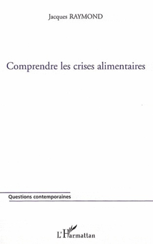 Comprendre les crises alimentaires
