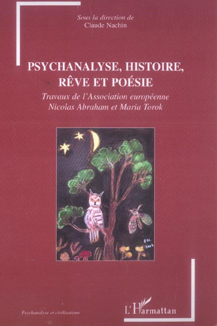 Psychanalyse, histoire, rêve et poésie
