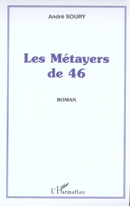 Les Métayers de 46