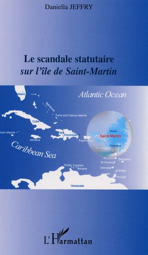 Le scandale statutaire sur l'île Saint-Martin