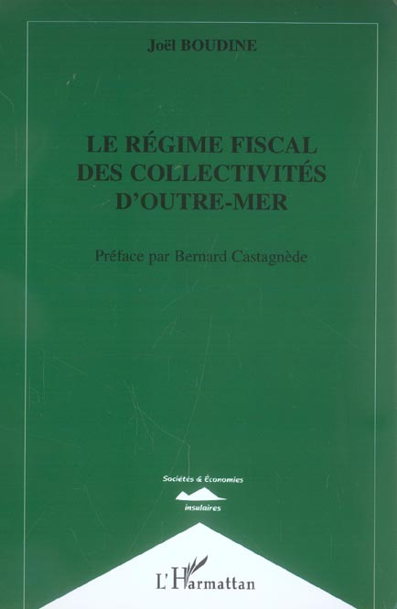 Le régime fiscal des collectivités d'outre-mer