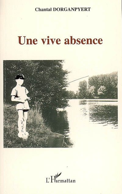 Une vive absence