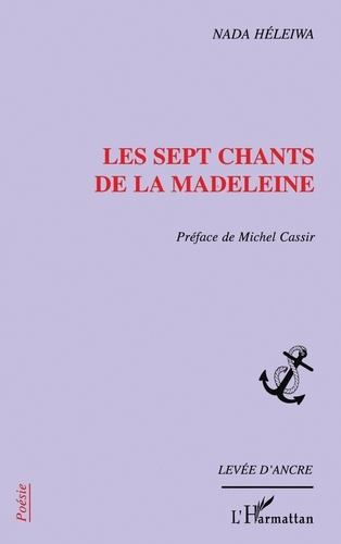 Les sept chants de la Madeleine