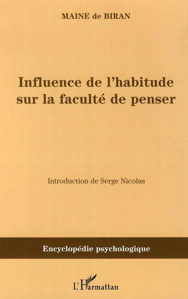 Influence de l'habitude sur la faculté de penser