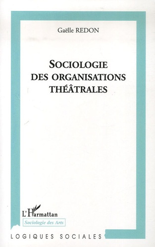 Sociologie des organisations théâtrales