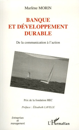 Banque et développement durable. De la communication à l'action