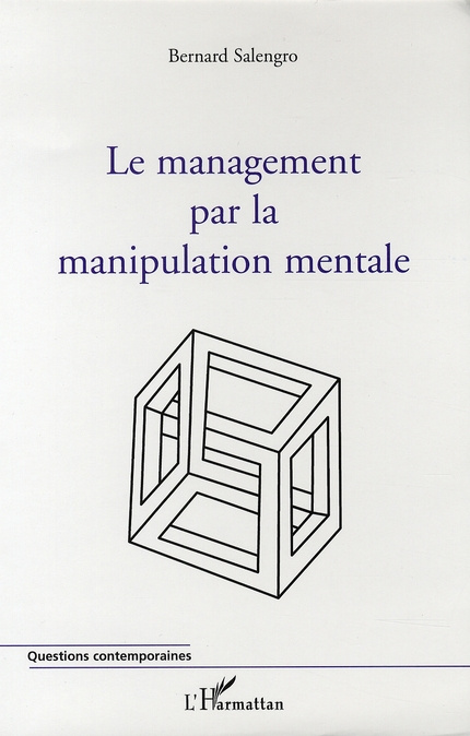 Le management par la manipulation mentale