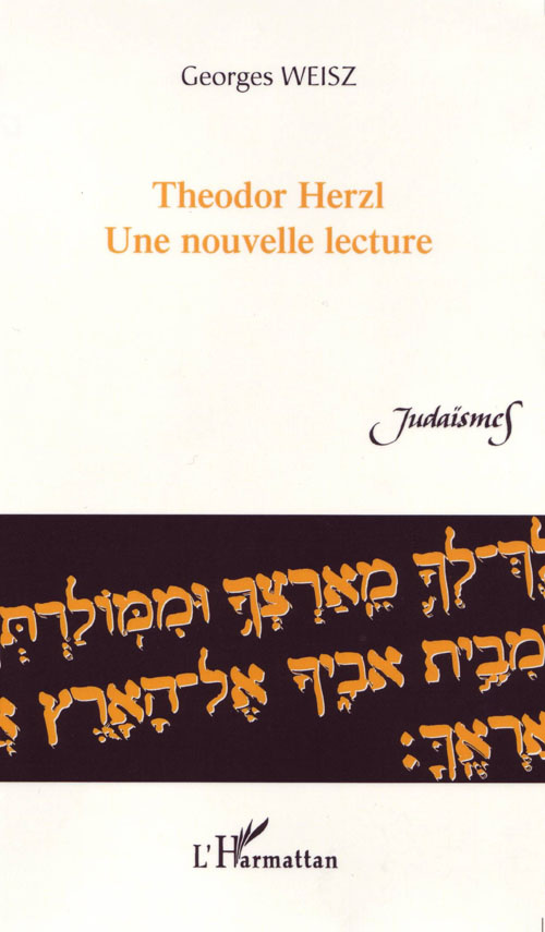Theodor Herzl, une nouvelle lecture
