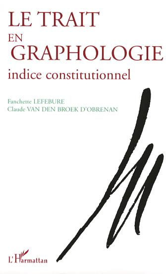 Le trait en graphologie. Indice constitutionnel