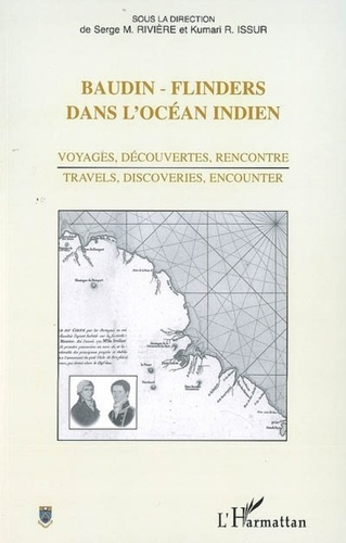 Baudin-Flinders dans l'Océan Indien. Voyages, découvertes, rencontre